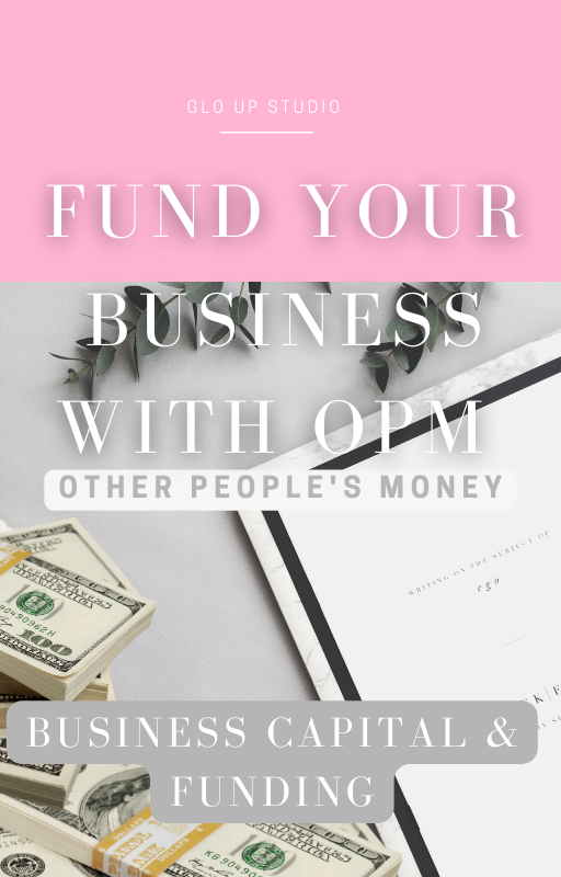 Fund your Business with OPM(Other people's Money) Business Funding & Capital Ebook - Gloupstudio